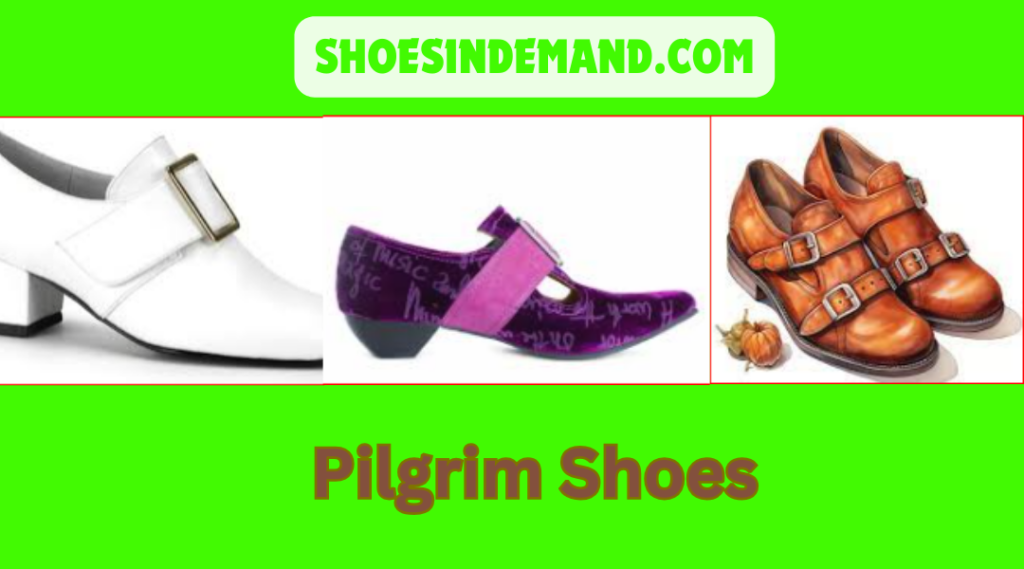 Pilgrim Shoes