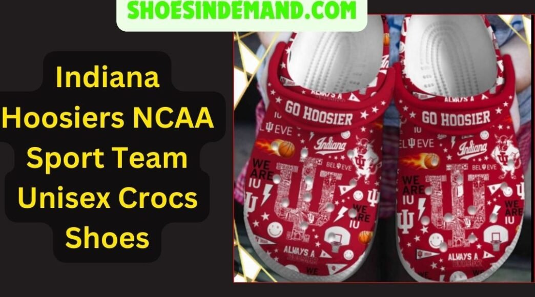 Indiana Hoosiers NCAA Sport Team Unisex Crocs Shoes